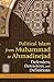 Political Islam from Muhammad to Ahmadinejad: Defenders, Detractors, and Definitions (Praeger Security International)