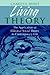 Living Theory by Charles E. Hurst