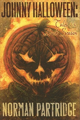 Johnny Halloween: Tales of the Dark Season (Hardcover)
