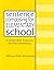Sentence Composing for Elementary School: A Worktext to Build Better Sentences