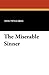 The Miserable Sinner