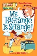 Ms. LaGrange Is Strange!