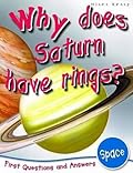 Space: Why Does Saturn Have Rings?