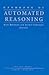 Handbook of Automated Reasoning (2 Volume Set)