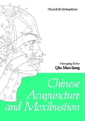 Chinese Acupuncture and Moxibustion (Hardcover)