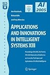 Applications and Innovations in Intelligent Systems XIII: Proceedings of AI2005, the Twenty-fifth SGAI International Conference on Innovative ... (BCS Conference Series (Springer-Verlag))
