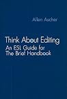 Think About Editing: ESL Guide for Brief Handbook Think About Editing: ESL Guide for Brief Handbook