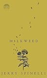 Milkweed by Jerry Spinelli