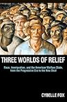 Three Worlds of Relief by Cybelle Fox