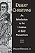 Desert Christians: An Intro...