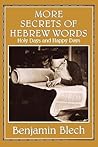 More Secrets of Hebrew Words: Holy Days and Happy Days More Secrets of Hebrew Words: Holy Days and Happy Days