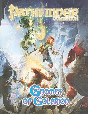 Pathfinder Companion: Gnomes of Golarion (Paperback)
