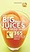The Big Book of Juices and Smoothies by Natalie Savona The Big Book of Juices and Smoothies by Natalie Savona