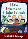 How Humans Make Friends