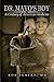 Dr. Mayo's Boy by Rob Tenery MD
