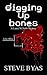 Digging Up Bones: A Lance McNabb Mystery