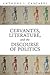 Cervantes, Literature and the Discourse of Politics (Toronto Iberic)