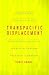 Transpacific Displacement: Ethnography, Translation, and Intertextual Travel in Twentieth-Century American Literature