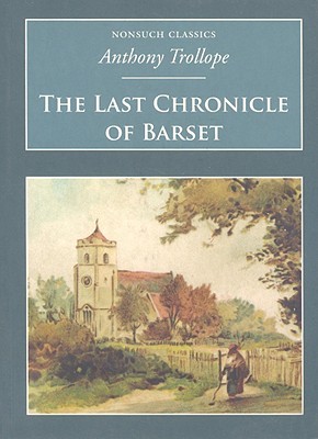 The Last Chronicle of Barset: Nonsuch Classics