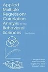 Applied Multiple Regression/Correlation Analysis for the Behavioral Sciences