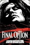 Final Option by Leighton Rockafellow