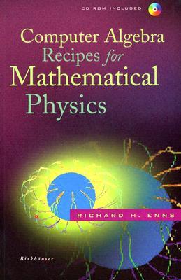 Computer Algebra Recipes for Mathematical Physics (Paperback)