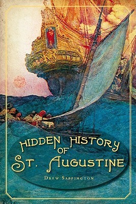 Hidden History of St. Augustine (Paperback)