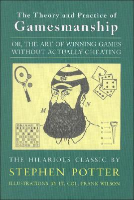 Theory & Practice of Gamesmanship (Paperback)