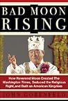 Bad Moon Rising: ...