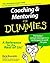 Coaching and Mentoring For Dummies