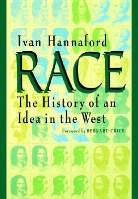Race: The History of an Idea in the West (Paperback)