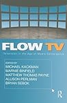 Flow Tv: Television in the Age of Media Convergence