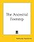 The Ancestral Footstep