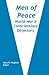 Men of Peace: World War II Conscientious Objectors