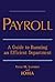Payroll: A Guide to Running an Efficient Department