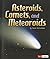 Asteroids, Comets, and Meteoroids by Steve Kortenkamp