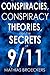 Conspiracies, Conspiracy Theories, and the Secrets of 9/11 by Mathias Bröckers
