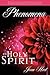 Phenomena of The Holy Spirit by Joan Hart