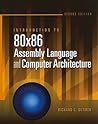 Introduction to 80x86 Assembly Language and Computer Architecture Introduction to 80x86 Assembly Language and Computer Architecture