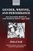 Gender, Writing, and Performance: Men Defending Women in Late Medieval France (1440-1538) (Oxford Modern Languages and Literature Monographs)