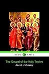 The Gospel of the Holy Twelve