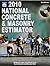 National Concrete & Masonry Estimator 2010 by Dan Atcheson