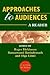 Approaches to Audiences: A Reader (Foundations in Media)