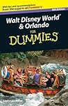 Walt Disney World & Orlando for Dummies 2009 by Laura Lea Miller