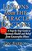 Lessons from the Miracle Doctors: A Step-By-Step Guide to Optimum Health and Relief from Catastrophic Illness