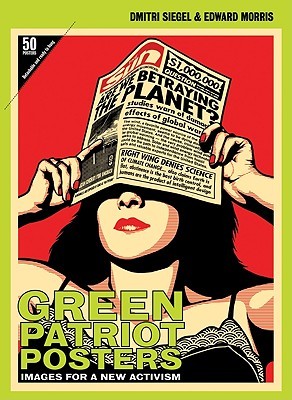 Green Patriot Posters: Images for a New Activism (Paperback)