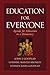 Education for Everyone: Agenda for Education in a Democracy (Jossey-Bass Education)