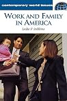 Work and Family in America: A Reference Handbook Work and Family in America: A Reference Handbook