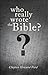 Who Really Wrote the Bible?