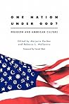 One Nation Under God? (CultureWork: A Book Series from the Center for Literacy and Cultural Studies at Harvard) One Nation Under God? (CultureWork: A Book Series from the Center for Literacy and Cultural Studies at Harvard)